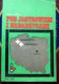 Pod Jastrowiem i Nadarzycami - Adam Kaska