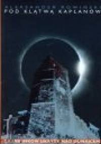 Pod klątwą kapłanów - Aleksander Rowiński