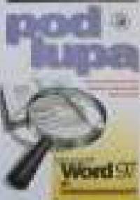 Pod Lupą - Microsoft Excel 97 dla zaawansowanych - praca zbiorowa