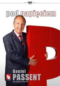 Pod napięciem - Daniel Passent