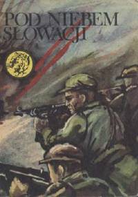 Pod niebem Słowacji - Antoni Śmirski