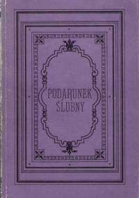 Podarunek ślubny - Lucyna Ćwierczakiewiczowa