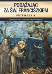 Podążając za świętym Franciszkiem - przewodnik - Leonard Foley OFM