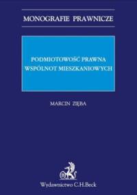 Podmiotowość prawna wspólnot mieszkaniowych - Zięba Marcin