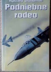Podniebne rodeo - Ryszard Grundman