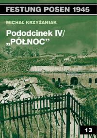 Pododcinek IV/"Północ" - Michał Krzyżaniak