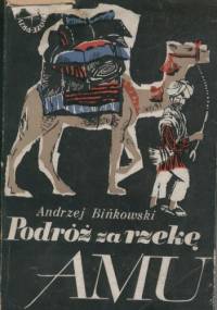 Podóż za rzekę Amu - Andrzej Bińkowski