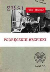 Podręcznik bezpieki - Filip Musiał