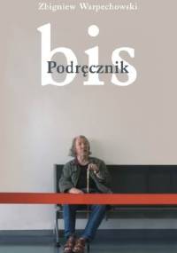 Podręcznik bis - Zbigniew Warpechowski