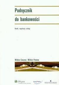 Podręcznik do bankowości - W. Cwynar