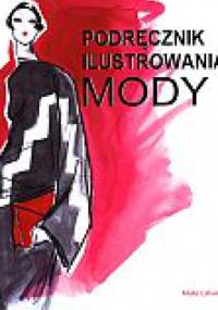 Podręcznik ilustrowania mody - M. Lafuente