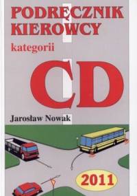Podręcznik kierowcy kategorii CD - Jarosław Nowak