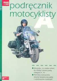 Podręcznik motocyklisty - Henryk Próchniewicz