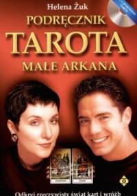 Podręcznik tarota. Małe arkana - Helena Żuk