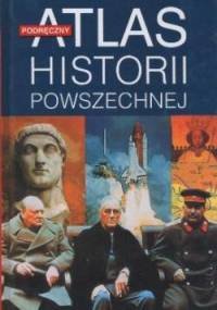 Podręczny atlas historii powszechnej - praca zbiorowa