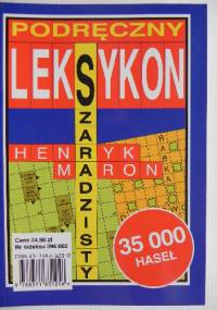 Podręczny leksykon szaradzisty - Henryk Maron