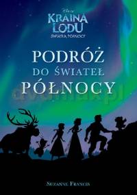 Podróż do Świateł Pólnocy - Suzanne Francis