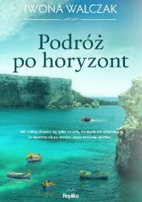 Podróż po horyzont - Iwona J. Walczak