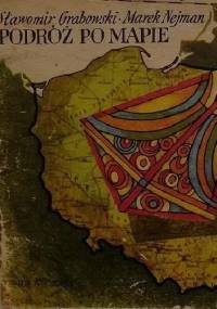 Podróż po mapie - Sławomir Grabowski, Marek Nejman
