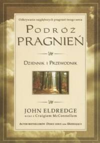 Podróż pragnień - John Eldredge