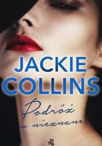 Podróż w nieznane - Jackie Collins