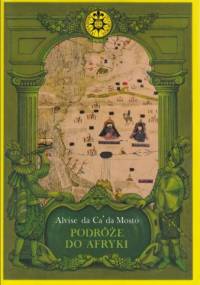 Podróże do Afryki - Alvise da Ca' da Mosto