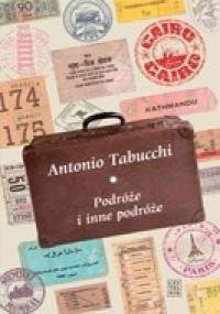 Podróże i inne podróże - Antonio Tabucchi