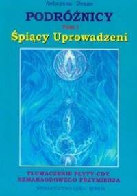 Podróżnicy.Śpiący uprowadzeni - Ashayana Deane