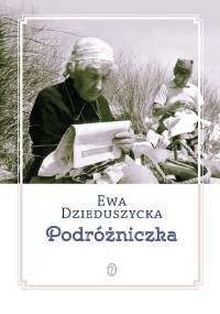 Podróżniczka - Ewa Dzieduszycka