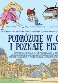 Podróżuję w czasie i poznaję historię - Anne de Kersaint