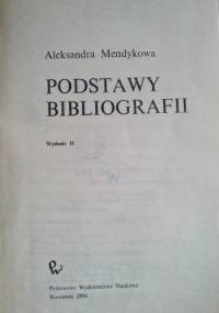 Podstawy bibliografii - Aleksandra Mendykowa