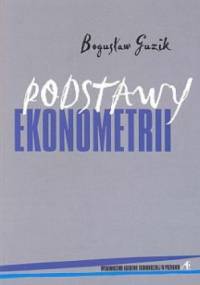 Podstawy ekonomertii - Bogusław Guzik