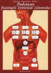 Podstawy fizjologii żywienia człowieka - Janusz Stanisław Keller