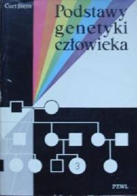 Podstawy genetyki człowieka - Curt Stern