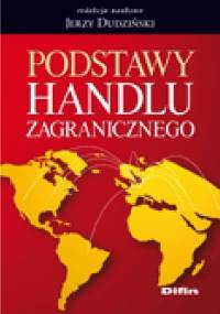 Podstawy handlu zagranicznego - Jerzy Dudziński