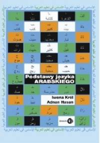 Podstawy języka arabskiego - Iwona Król, Adnan Hasan