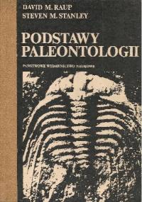 Podstawy paleontologii - Steven M. Stanley, David M. Raup