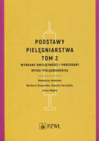 Podstawy pielęgniarstwa Tom 2