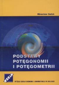 Podstawy potęgonomii i potęgometrii - Mirosław Sułek