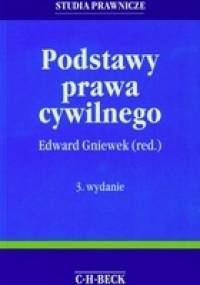 Podstawy prawa cywilnego - Edward Gniewek