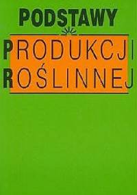 Podstawy produkcji roślinnej