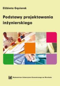 Podstawy projektowania inżynierskiego - Gąsiorek Elżbieta