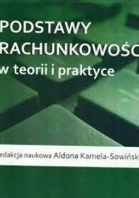 Podstawy rachunkowości w teorii i praktyce