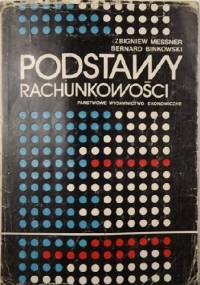 Podstawy rachunkowości - Zbigniew Messner, Bernard Binkowski