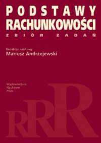 Podstawy rachunkowości. Zbiór zadań - Mariusz Andrzejewski