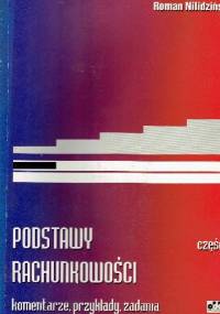 Podstawy rachunkowości,komentarze,przykłady,zadania - Roman Nilidziński