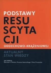 Podstawy resuscytacji oddechowo-krążeniowej. Aktualny stan wiedzy