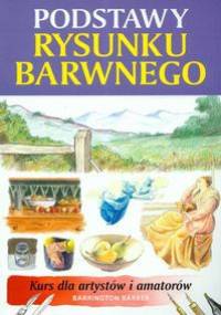 Podstawy rysunku barwnego - Barber Barrington - Barrington Barber