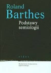 Podstawy semiologii - Roland Barthes