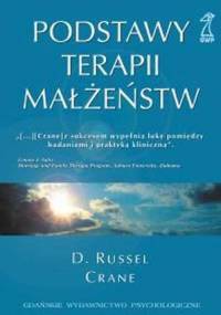 Podstawy terapii małżeństw - D. Russel Crane